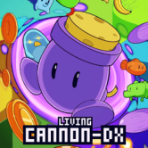 Living Cannon DX - Play Living Cannon DX Living Cannon DX - Play Living Cannon DX img